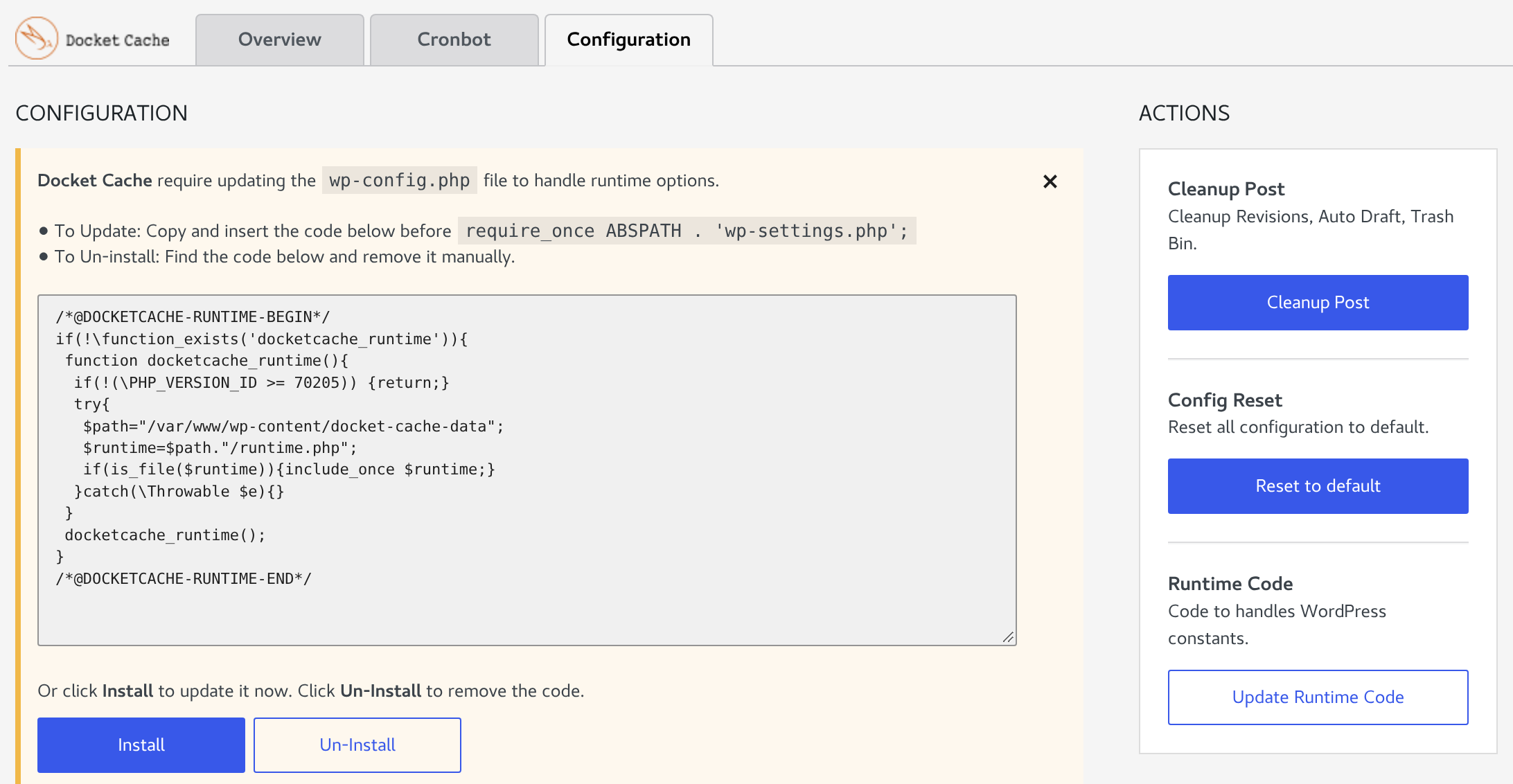 The Docket Cache Configuration screen with the runtime code box. It shows the code to copy into wp-config.php, with Install and Un-Install buttons, and an Update Runtime Code button under Actions on the right.