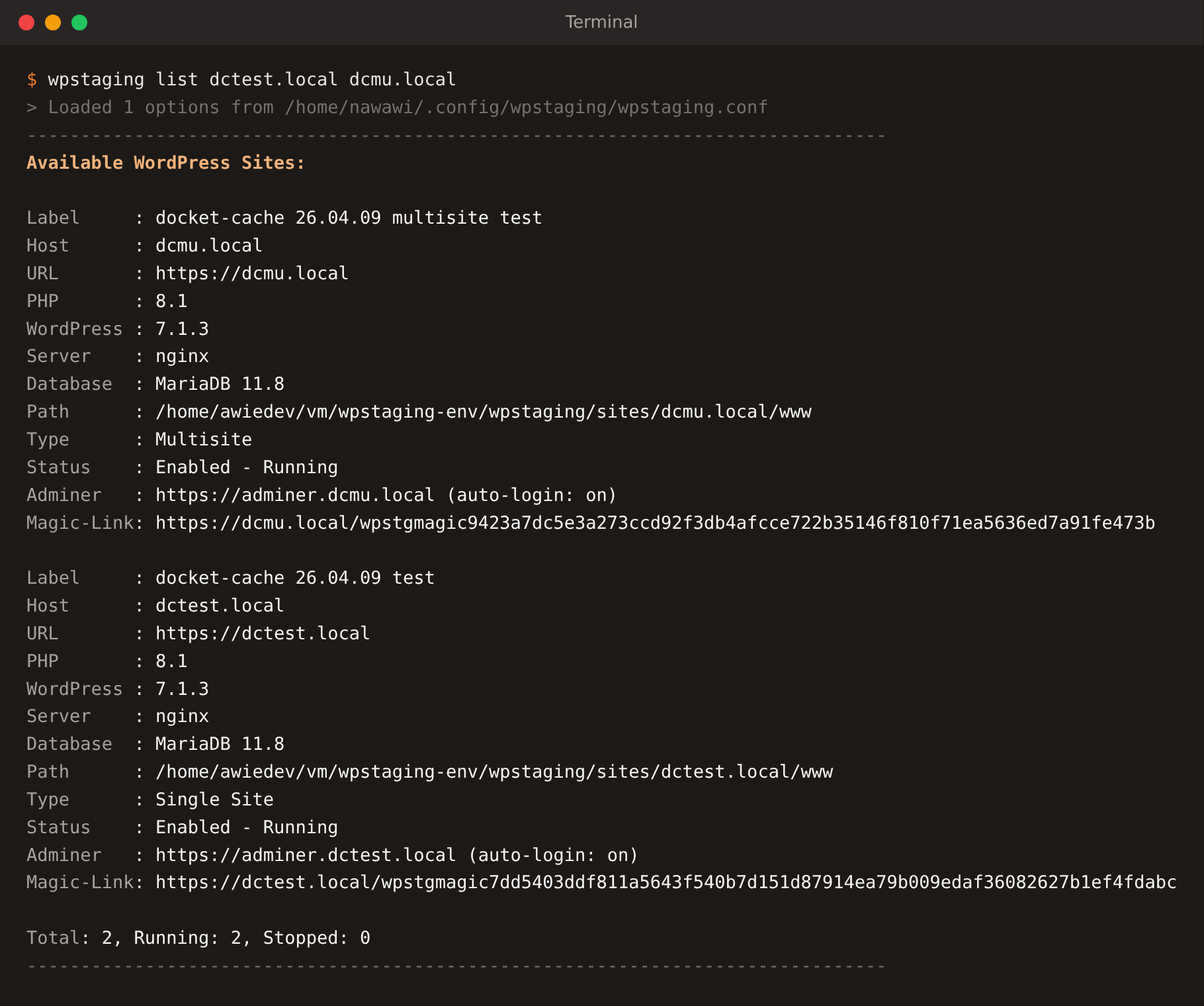 A terminal running wpstaging list for dctest.local and dcmu.local. Both sites run PHP 8.1, WordPress 7.1.3, nginx and MariaDB 11.8. dcmu.local is a multisite and dctest.local is a single site. Both are running, and each one shows its Adminer address and a magic link.